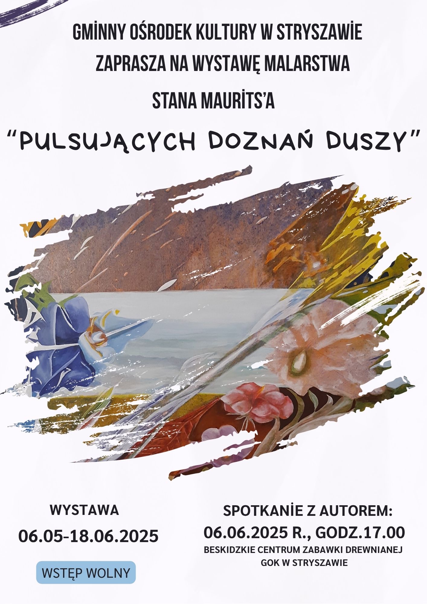 Obraz przedstawiający Wystawa Stana Mauritsa - Pulsujących Doznań Duszy