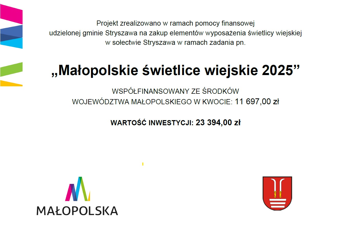 Obraz przedstawiający DOPOSAŻENIE ŚWIETLICY W OŚRODKU DZIEDZICTWA KULTUROWEGO
