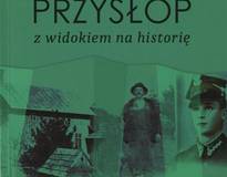 Obraz przedstawiający Przysłop z widokiem na historię